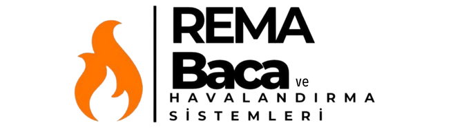 Rema Baca | Çelik Baca ve Profesyonel Havalandırma Sistemleri